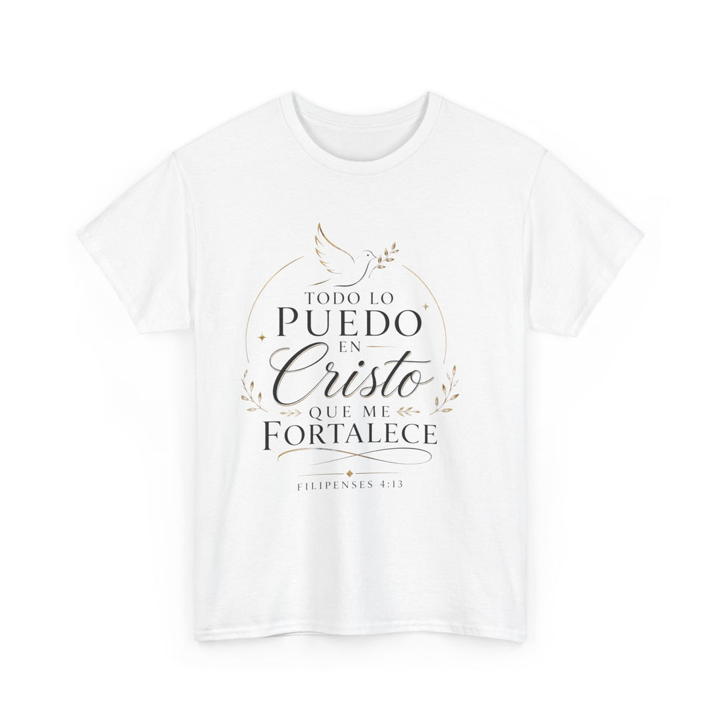 Todo lo Puedo en Cristo que me Fortalece – Camiseta Cristiana Inspiradora