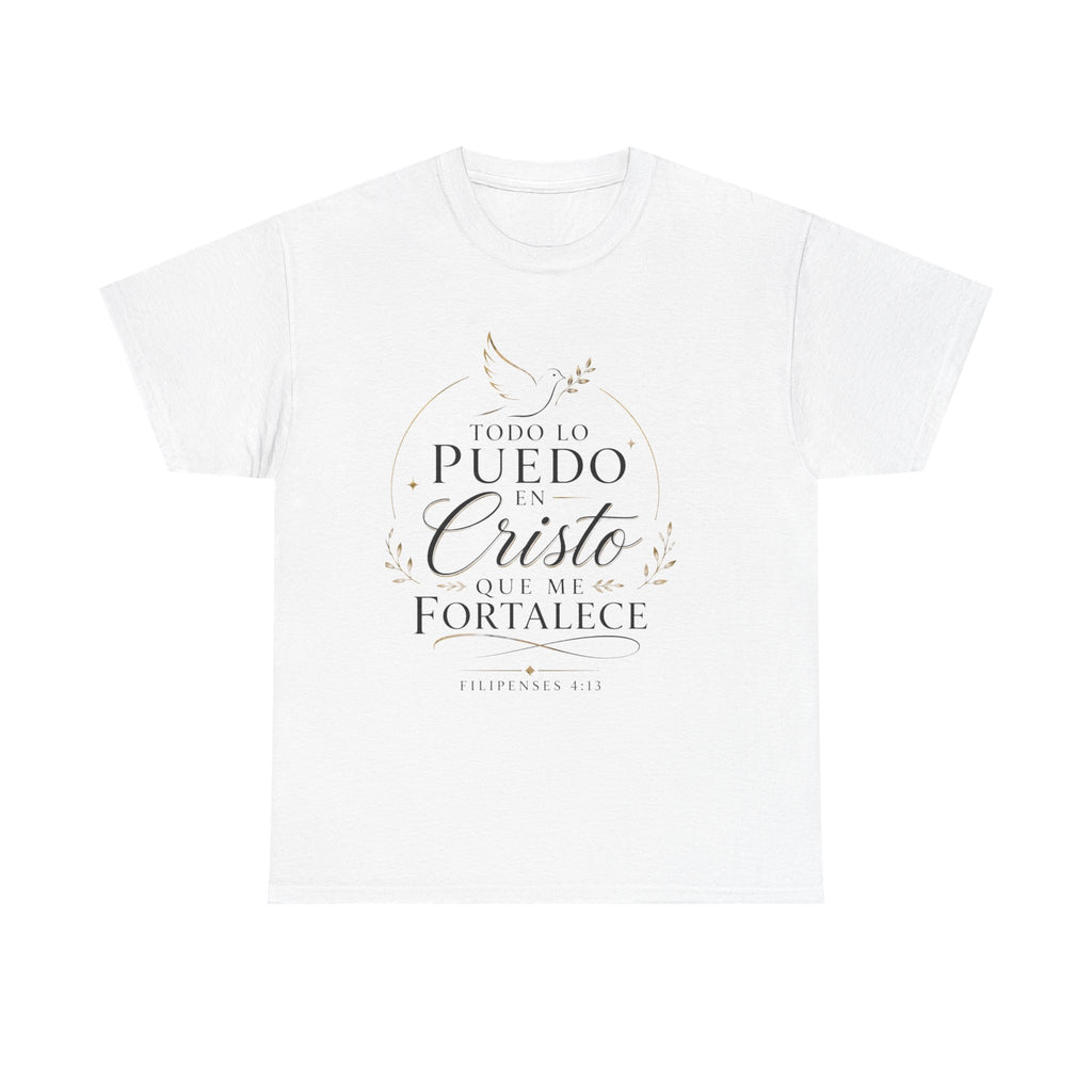 Todo lo Puedo en Cristo que me Fortalece – Camiseta Cristiana Inspiradora